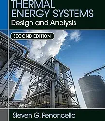 Thermal Energy Systems: Design and Analysis, 2e
