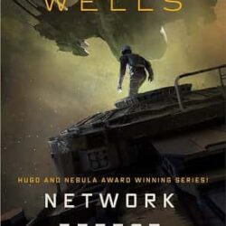 Network Effect by Martha Wells