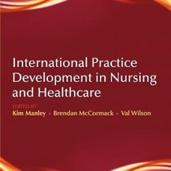 International Practice Development In Nursing And Healthcare