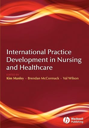 International Practice Development In Nursing And Healthcare