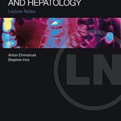 Gastroenterology And Hepatology: Lecture Notes