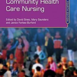 Community Health Care Nursing 4E