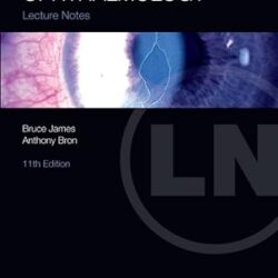 Ophthalmology 11Ed: Lecture Notes
