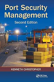 Port Security Management, 2e