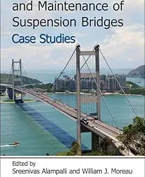 Inspection, Evaluation and Maitenance of Suspension Bridges: Case Studies