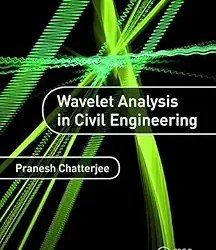 Wavelet Analysis in Civil Engineering