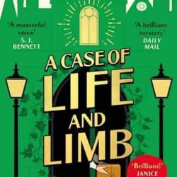 A Case of Life and Limb
