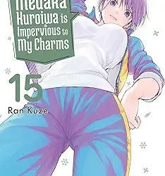 Medaka Kuroiwa Is Impervious to My Charms 15