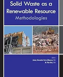 Solid Waste as a Renewable Resource Methodoligies