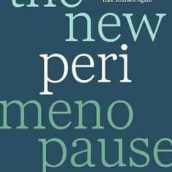 The New Perimenopause