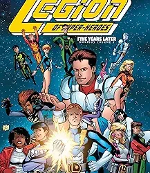 Legion of Super-Heroes Five Years Later Omnibus Vol. 2