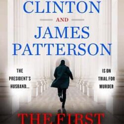 The First Gentleman by Bill Clinton, James Patterson