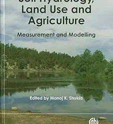 Soil Hydrology, Land Use and Agriculture