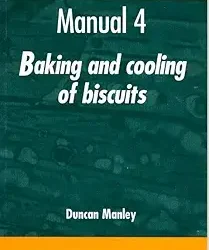 Manual 4: Baking And Cooling Biscuit Cookies And Cracker Manufacturing
