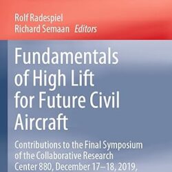 Fundamentals Of High Lift For Future Civil Aircraft