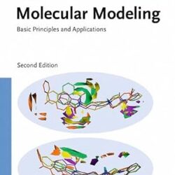 Molecular Modeling: Basic Principles And Applications, 2E