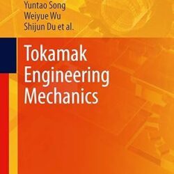 Tokamak Engineering Mechanics