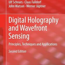 Digital Holography & Wavefront Sensing, 2e