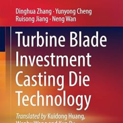 Turbine Blade Investment Casting Die Technology