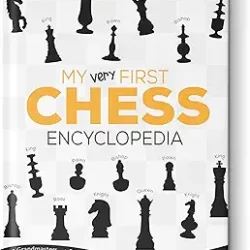My Very First Encyclopedia - Chess