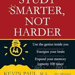 Study Smarter, Not Harder