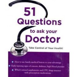 51 Questions to Ask Your Doctor