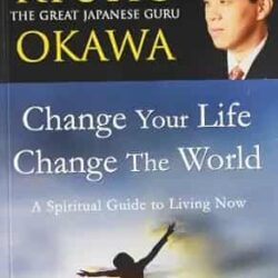Change Your Life, Change the World