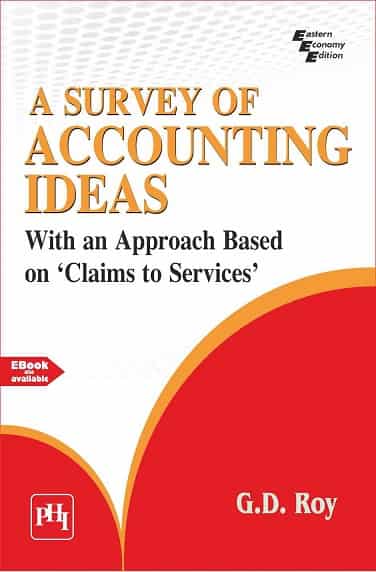 A Survey Of Accounting Ideas by G. D. Roy