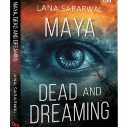 Maya, Dead and Dreaming