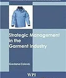 Strategic Management in the Garment Industry