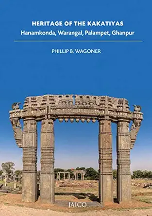 Heritage of the Kakatiyas