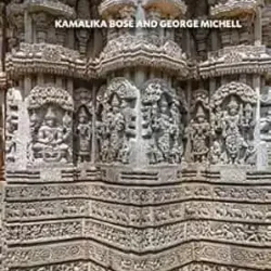 The Hoysala Legacy Belur, Halebidu, Somanathapura
