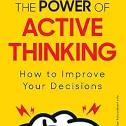 The Power of Active Thinking