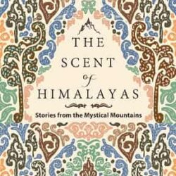 The Scent of Himalayas