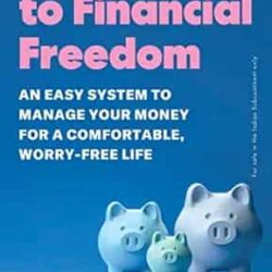 Three Pigs to Financial Freedom