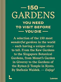 1500 Gardens You Need To Visit
