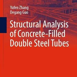 Structural Analysis Of Concrete Filled Double Steel Tubes
