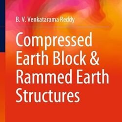 Compressed Earth Block And Rammed Earth Structures