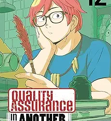 Quality Assurance in Another World 12