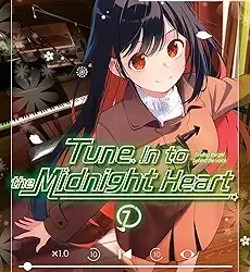 Tune In to the Midnight Heart 7