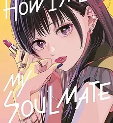How I Met My Soulmate 7