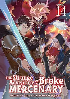 The Strange Adventure of a Broke Mercenary Vol. 14