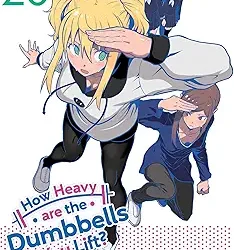 How Heavy are the Dumbbells You Lift? Vol. 20