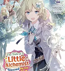 The Tale of a Little Alchemist Blessed by the Spirits Vol. 2