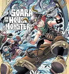 Soara and the House of Monsters Vol. 6