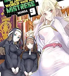 Survival in Another World with My Mistress! Vol. 9