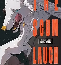 The Scum Laugh Vol. 1