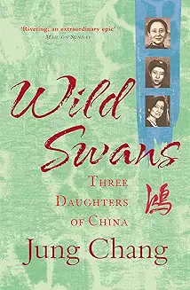 Wild Swans Three Daughters Of China