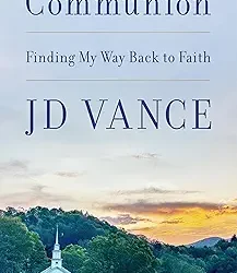 Communion: Finding My Way Back To Faith