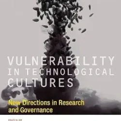 Vulnerability In Technological Cultures New